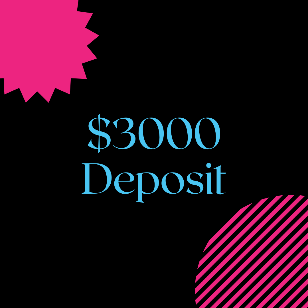 $3000 Deposit